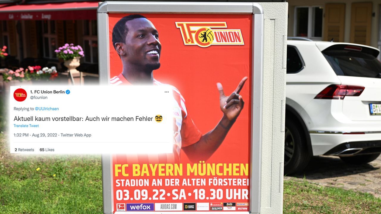 Falsche Anstoßzeit: Union Berlin blamiert sich mit Plakat vor Bayern-Spiel - Bildquelle: imago/twitter@fcunion