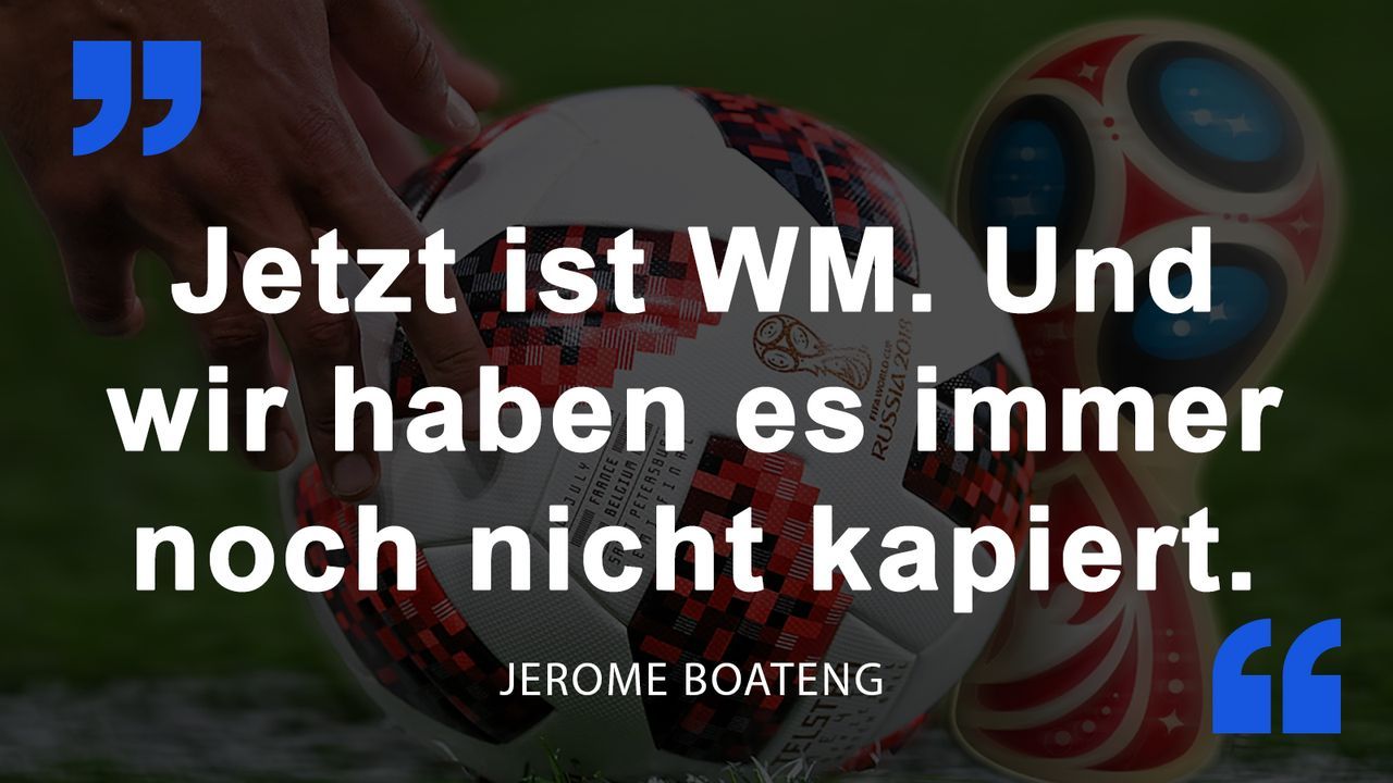Die besten Sprüche und Zitate der WM 2018 in Russland